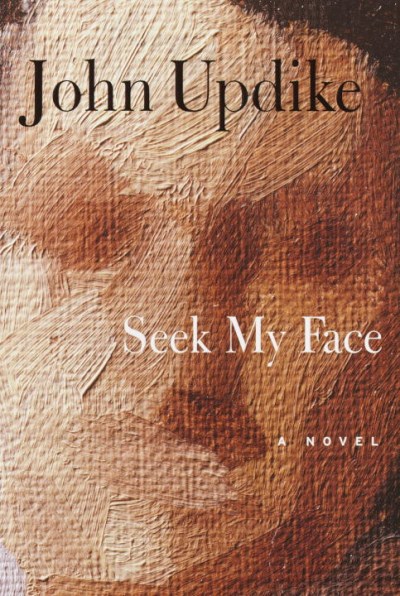 John Updike/Seek My Face
